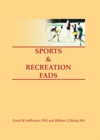 Sports & Recreation Fads - Frank Hoffmann