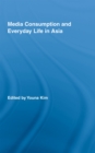 Media Consumption and Everyday Life in Asia - eBook