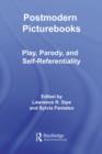 Postmodern Picturebooks : Play, Parody, and Self-Referentiality - eBook