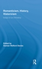 Romanticism, History, Historicism : Essays on an Orthodoxy - eBook