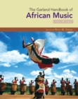 The Garland Handbook of African Music - eBook