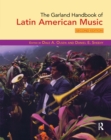 The Garland Handbook of Latin American Music - eBook
