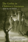 The Gothic in Children's Literature : Haunting the Borders - eBook