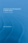 Literature and Development in North Africa : The Modernizing Mission - eBook
