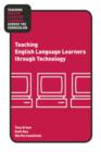 Teaching English Language Learners through Technology - eBook