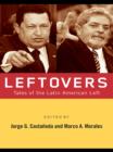 Leftovers : Tales of the Latin American Left - eBook