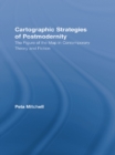 Cartographic Strategies of Postmodernity : The Figure of the Map in Contemporary Theory and Fiction - eBook