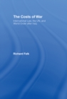 The Costs of War : International Law, the UN, and World Order After Iraq - eBook