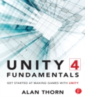 Unity 4 Fundamentals : Get Started at Making Games with Unity - eBook