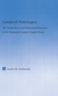 Gendered Pathologies : The Female Body and Biomedical Discourse in the Nineteenth-Century English Novel - eBook