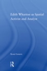 Edith Wharton as Spatial Activist and Analyst - eBook