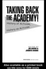 Taking Back the Academy! : History of Activism, History as Activism - eBook