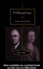 FDR and Lucy : Lovers and Friends - eBook