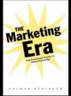 The Marketing Era : From Professional Practice to Global Provisioning - eBook
