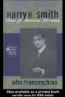 Harry B. Smith : Dean of American Librettists - eBook