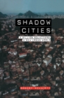 Shadow Cities : A Billion Squatters, A New Urban World - eBook