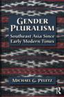 Gender Pluralism : Southeast Asia Since Early Modern Times - eBook