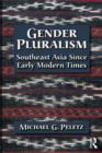 Gender Pluralism : Southeast Asia Since Early Modern Times - eBook
