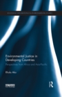 Environmental Justice in Developing Countries : Perspectives from Africa and Asia-Pacific - eBook