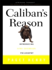 Caliban's Reason : Introducing Afro-Caribbean Philosophy - eBook