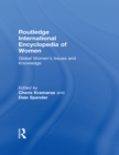 Routledge International Encyclopedia of Women : Global Women's Issues and Knowledge - eBook