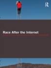 Race After the Internet - eBook