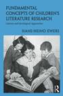 Fundamental Concepts of Children’s Literature Research : Literary and Sociological Approaches - eBook