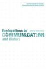 Explorations in Communication and History - eBook