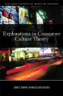 Explorations in Consumer Culture Theory - eBook