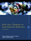 Fifty Key Thinkers in International Relations - eBook