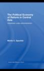 The Political Economy of Reform in Central Asia : Uzbekistan under Authoritarianism - eBook