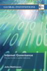 Internet Governance : The New Frontier of Global Institutions - eBook