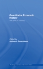 Quantitative Economic History : The good of counting - eBook