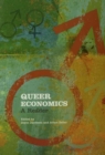 Queer Economics : A Reader - eBook