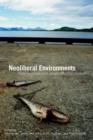 Neoliberal Environments : False Promises and Unnatural Consequences - eBook