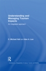 Understanding and Managing Tourism Impacts : An Integrated Approach - eBook