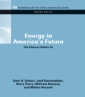 Energy in America's Future : The Choices Before Us - eBook