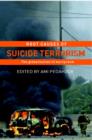 Root Causes of Suicide Terrorism : The Globalization of Martyrdom - eBook