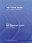 The Network Society : A New Context for Planning - eBook