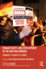 Human Rights and Development in the new Millennium : Towards a Theory of Change - eBook
