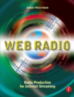 Web Radio : Radio Production for Internet Streaming - eBook