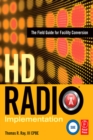 HD Radio Implementation : The Field Guide for Facility Conversion - eBook