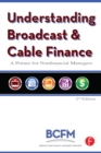 Understanding Broadcast and Cable Finance : A Primer for Nonfinancial Managers - eBook