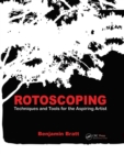 Rotoscoping : Techniques and Tools for the Aspiring Artist - eBook