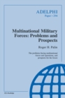 Multinational Military Forces : Problems and Prospects - eBook