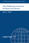 Non-Proliferation Incentives for Russia and Ukraine - eBook