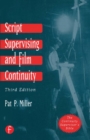 Script Supervising and Film Continuity - eBook