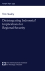 Disintegrating Indonesia? : Implications for Regional Security - eBook
