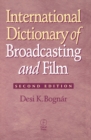 International Dictionary of Broadcasting and Film - eBook