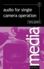 Audio for Single Camera Operation - eBook